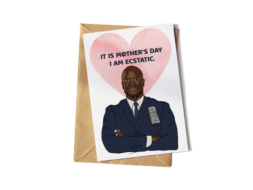 Captain Raymond Holt Mother's Day Card - Yo Crackers