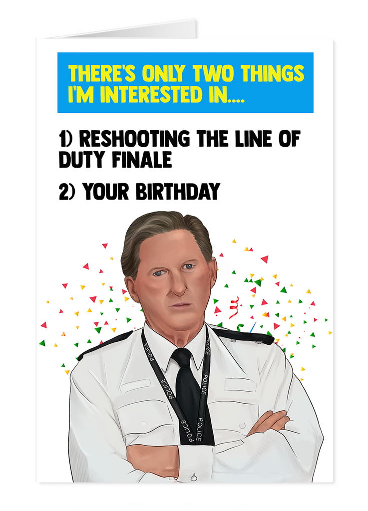 Line Of Duty Finale Birthday Card - Yo Crackers