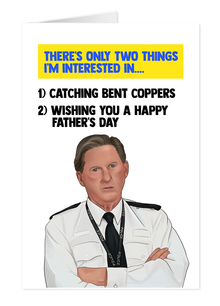 Line Of Duty Ted Hastings Father's Day Card - Yo Crackers