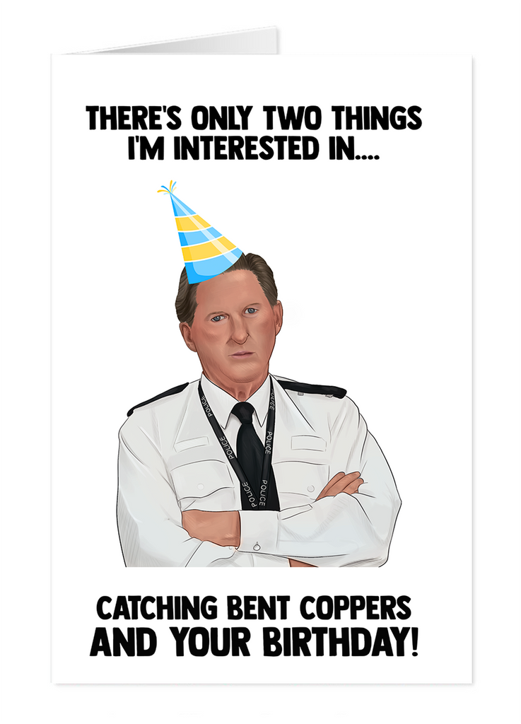 Line Of Duty Ted Hastings Birthday Card - Yo Crackers