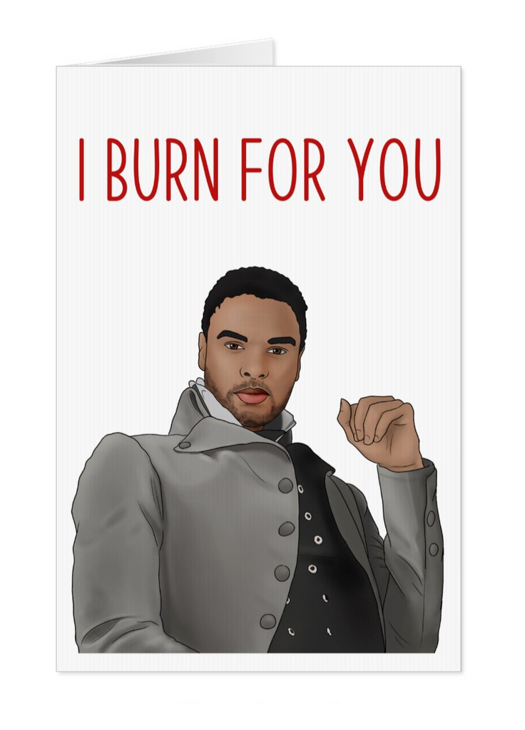 Duke of Hastings I Burn For You, Bridgerton Netflix Card - Yo Crackers