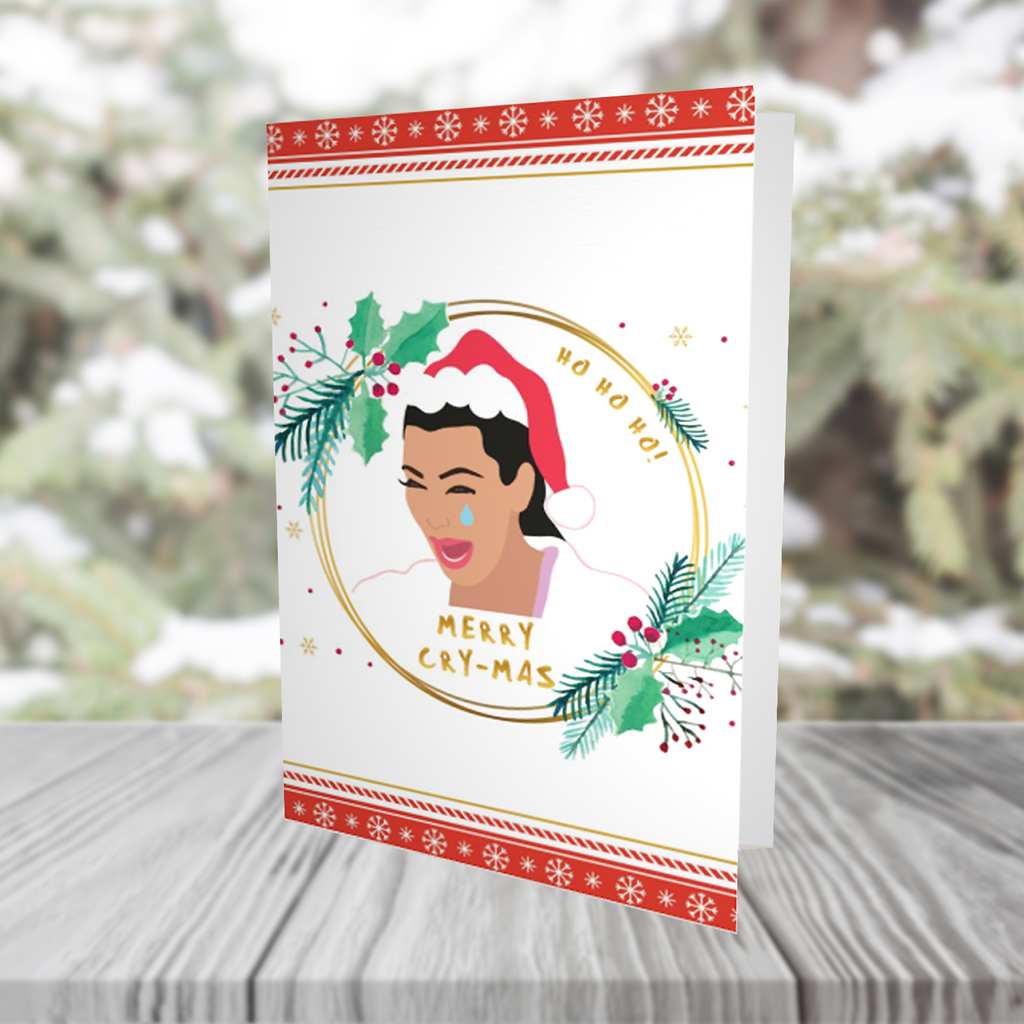 Kim Kardashian "Merry Cry-mas" Christmas Card - Yo Crackers