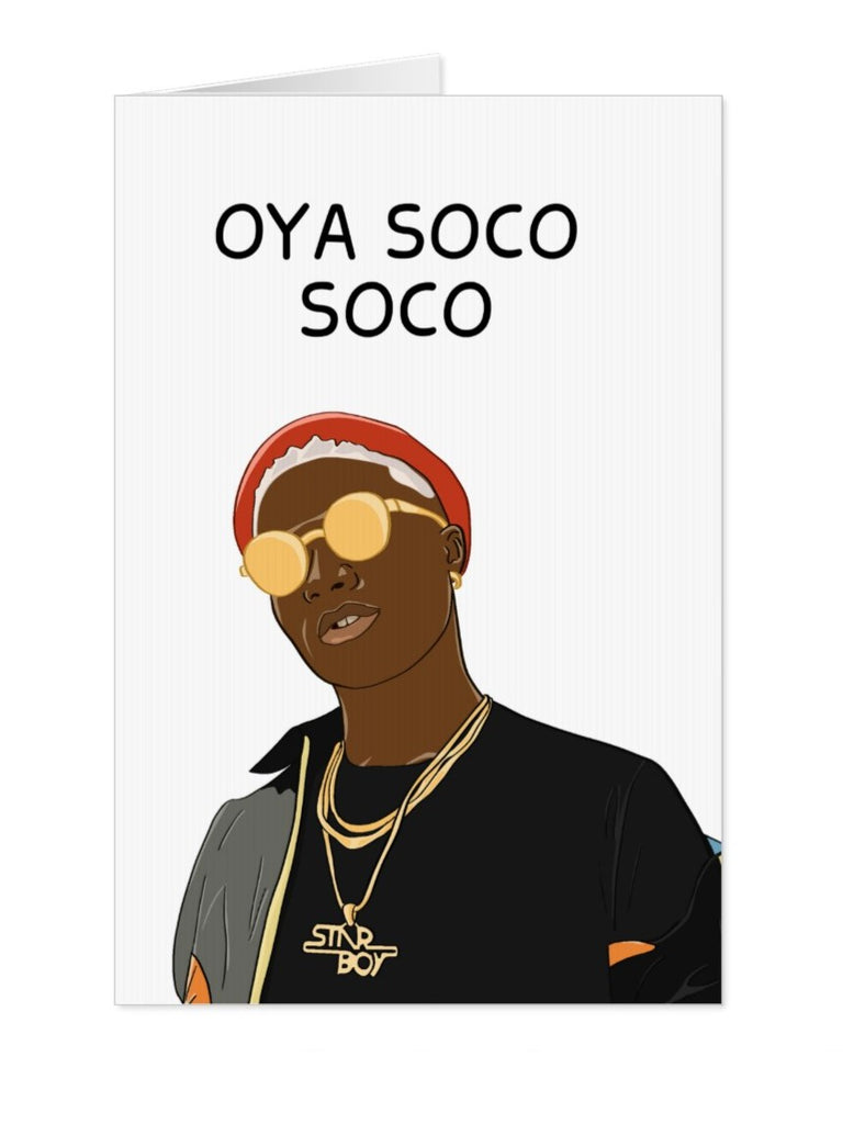 Wizkid - Oya Soco Soco Birthday Card - Yo Crackers