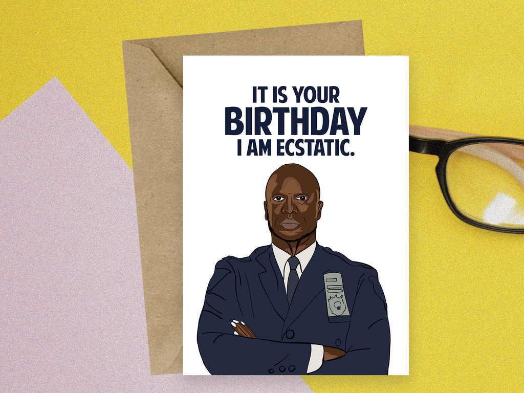 Captain Raymond Holt, Brooklyn Nine-Nine Birthday Card - Yo Crackers