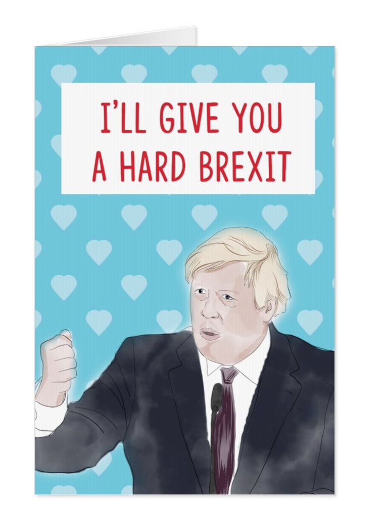 Boris Johnson Hard Brexit - Yo Crackers