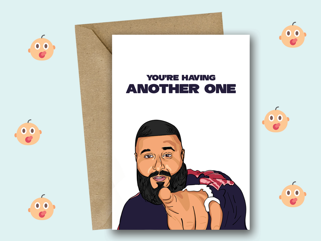 Dj Khaled "Another One" Greeting card - Yo Crackers