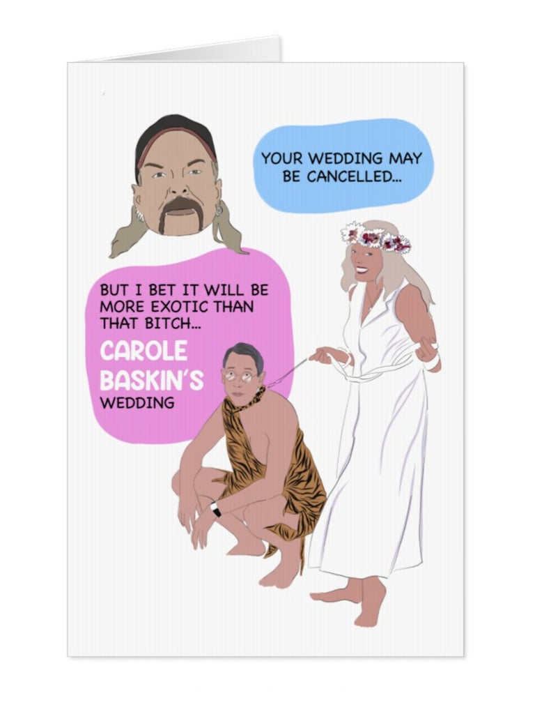 Joe Exotic-Carole Baskin Wedding Cancelled Card - Yo Crackers