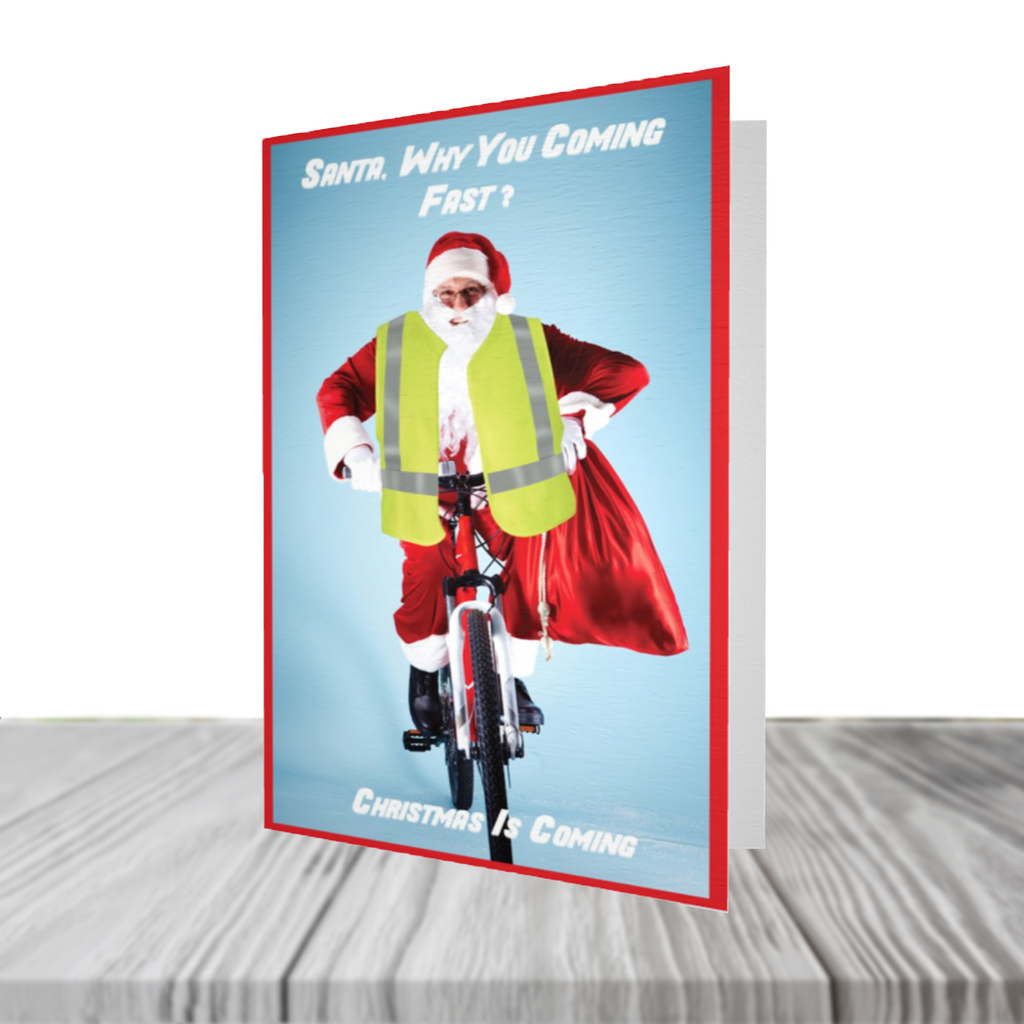 "Why You Coming Fast?" Christmas Card - Yo Crackers