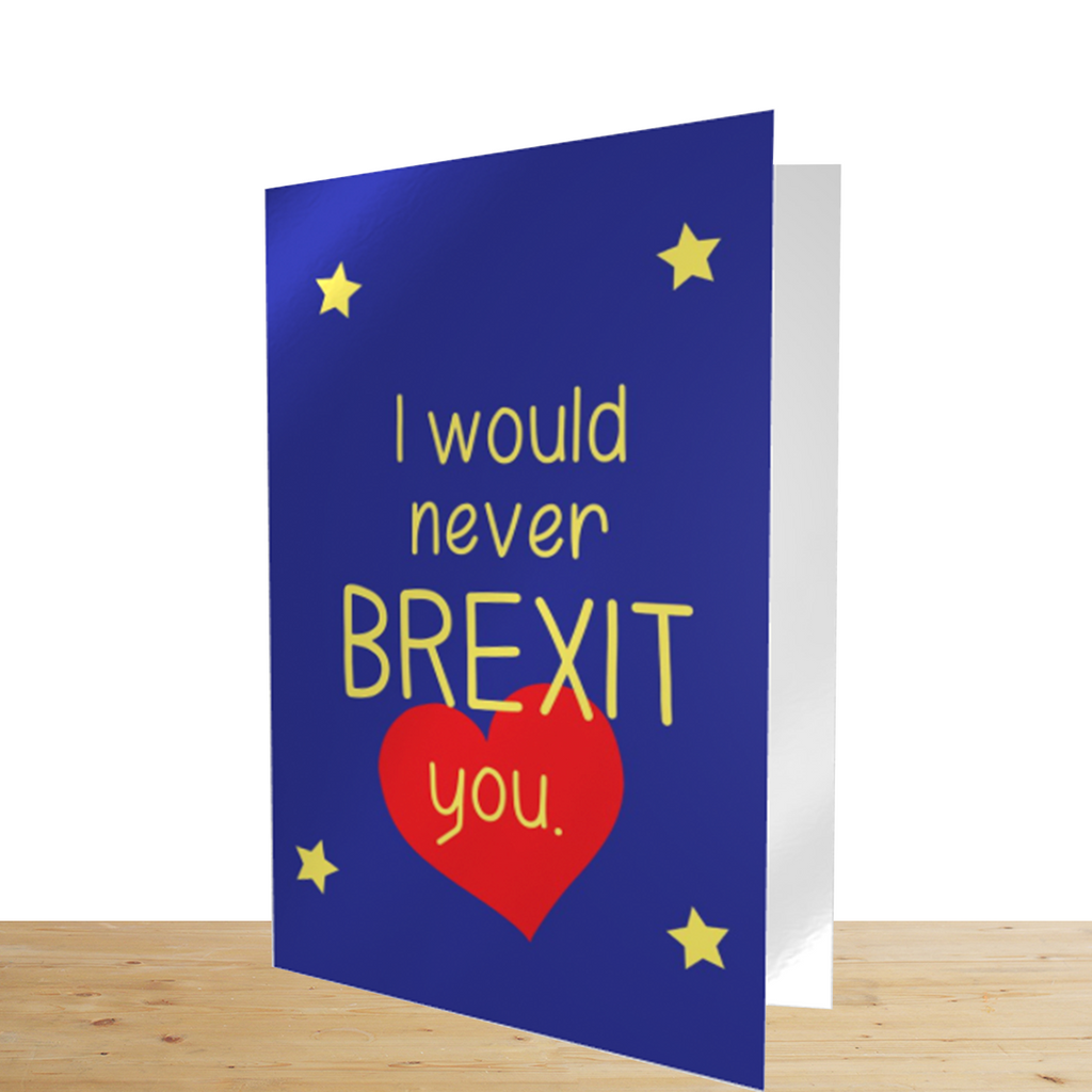 Brexit Valentines-Anniversary Card - Yo Crackers