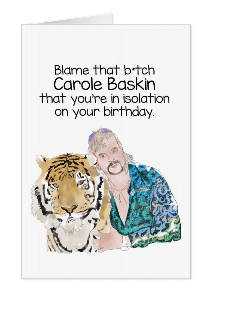 Joe Exotic Carole Baskin Birthday Card - Yo Crackers
