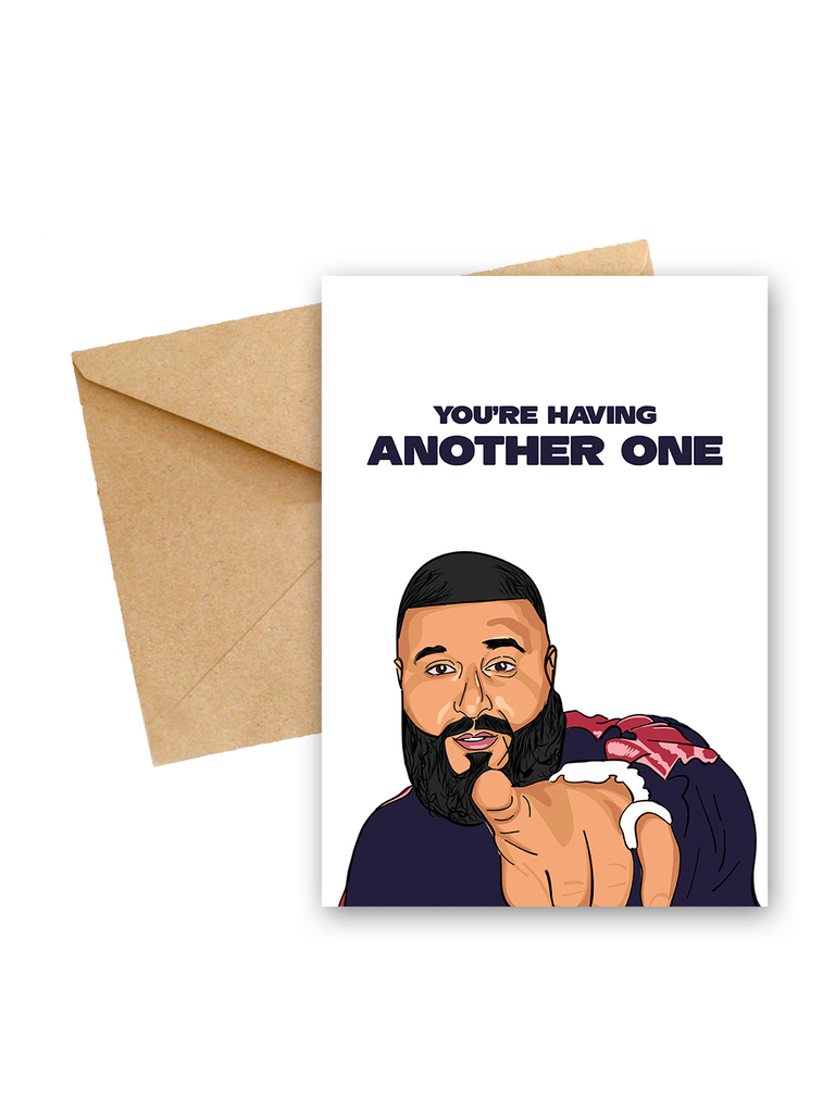 Dj Khaled "Another One" Greeting card - Yo Crackers