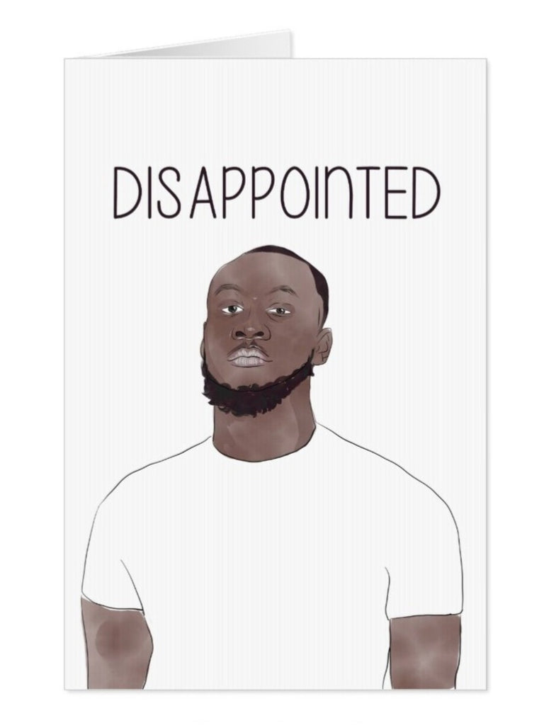 Stormzy "Disappointed" Card - Yo Crackers