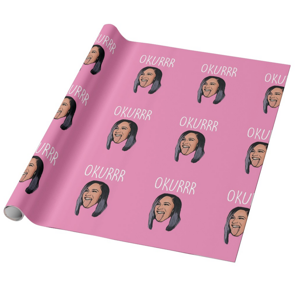 Cardi B "Okurrr" Wrapping Paper - Yo Crackers