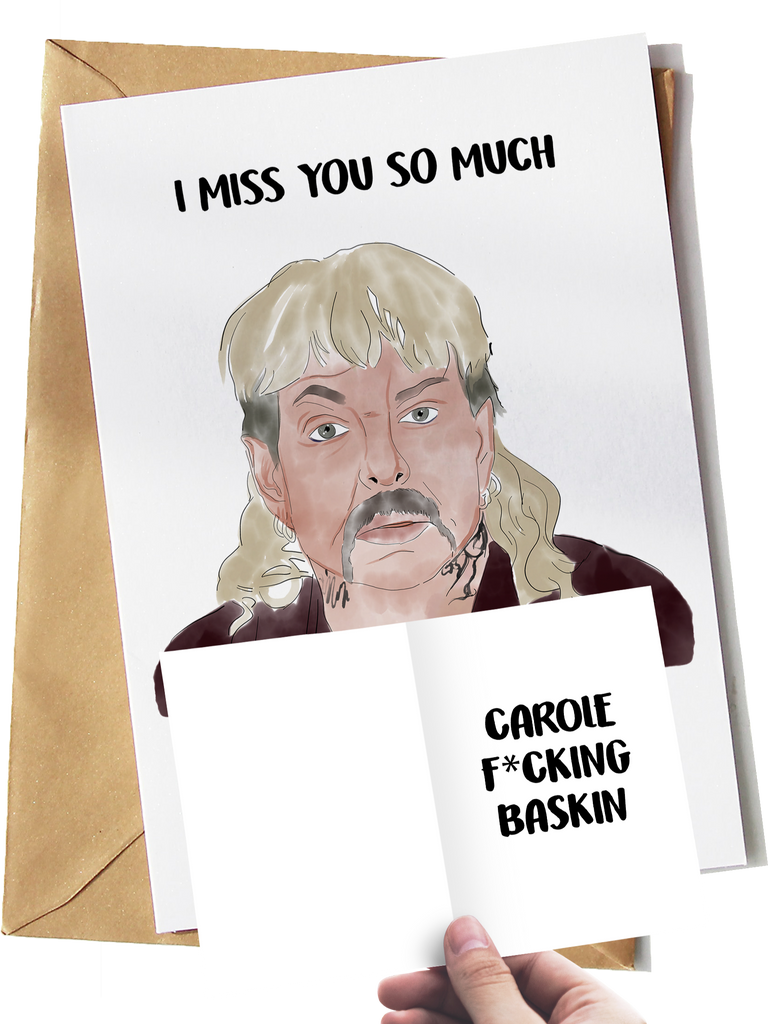 Joe Exotic Carole Baskin I Miss You Card - Yo Crackers