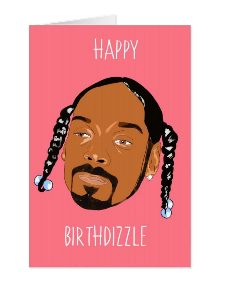 Snoop Dogg Birthdizzle birthday Card - Yo Crackers