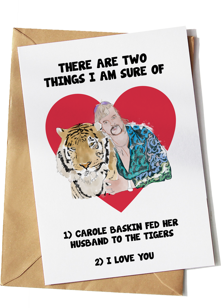 Joe Exotic Carole Baskin I Love You Card - Yo Crackers