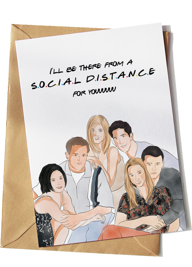 Friends Social Distancing Card - Yo Crackers