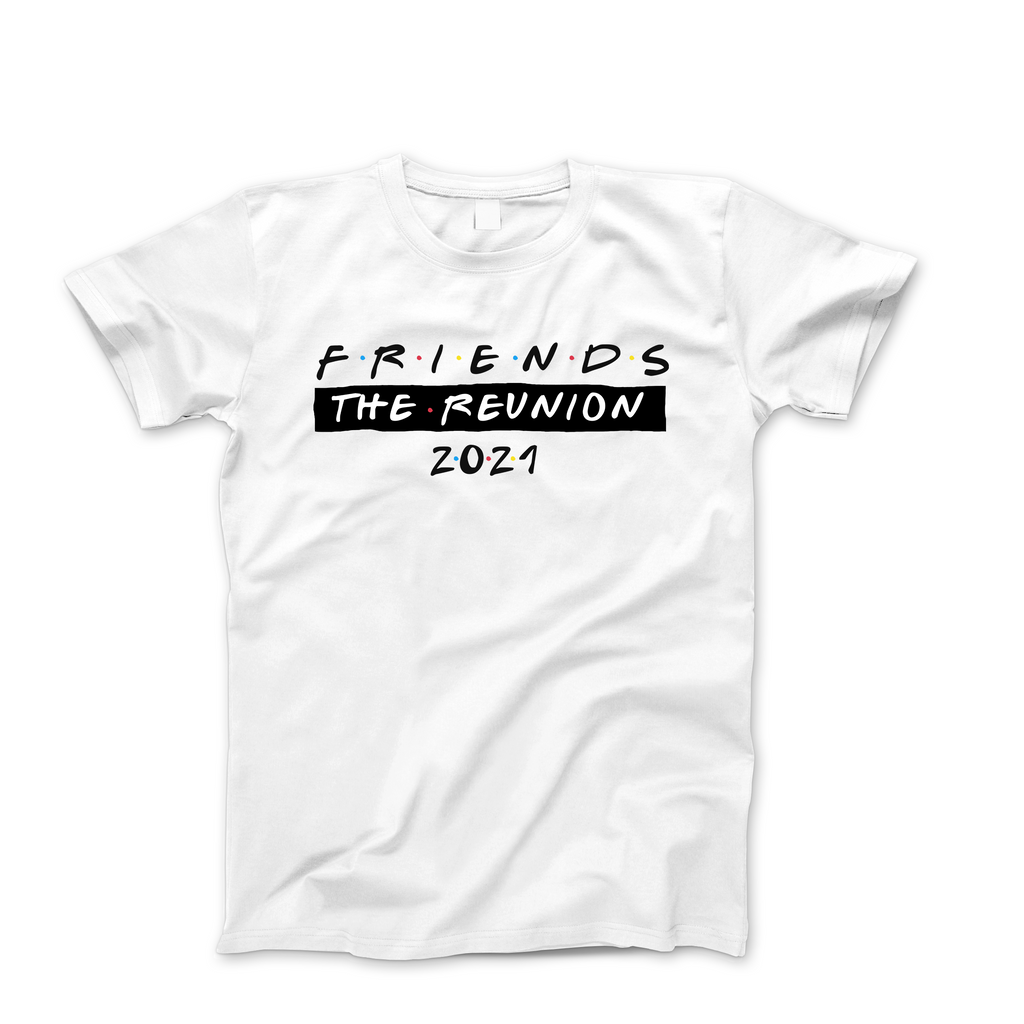 Friends Reunion T-Shirt - Yo Crackers