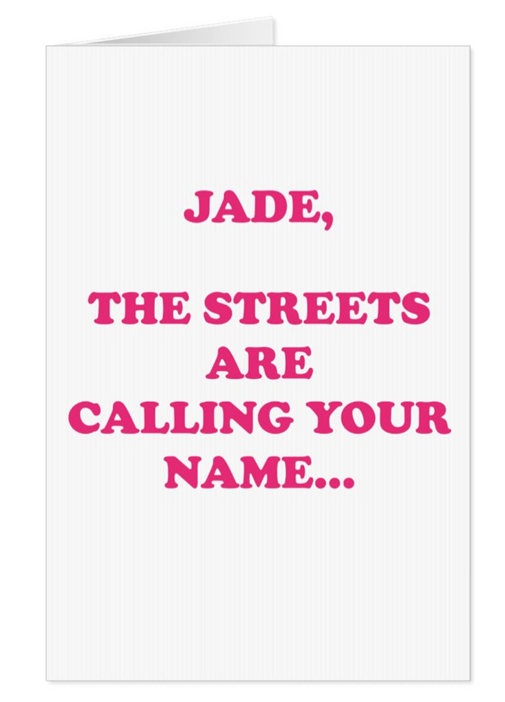 The Streets Are Calling My Name Personalised Card - Yo Crackers